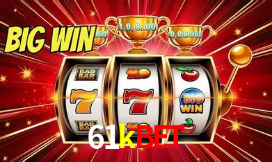 Descubra o Mundo do Cassino Online com 61kbet